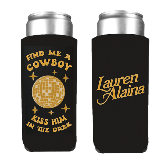 Find Me A Cowboy Slim Koozie - Official Lauren Alaina Store
